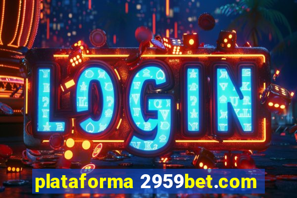 plataforma 2959bet.com